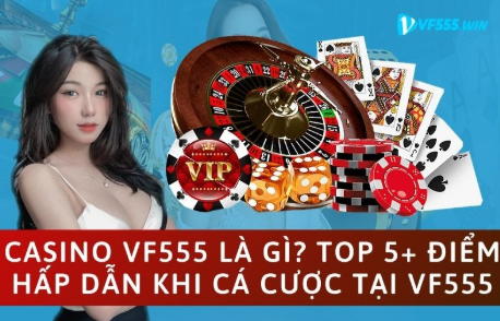 Những ưu đãi hấp dẫn khi nạp tiền VF555 