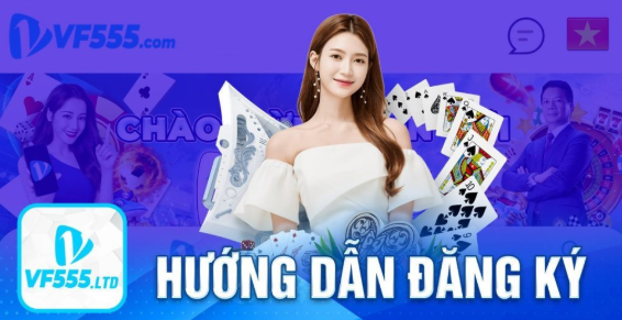 Hướng dẫn đăng ký VF555 trên máy tính